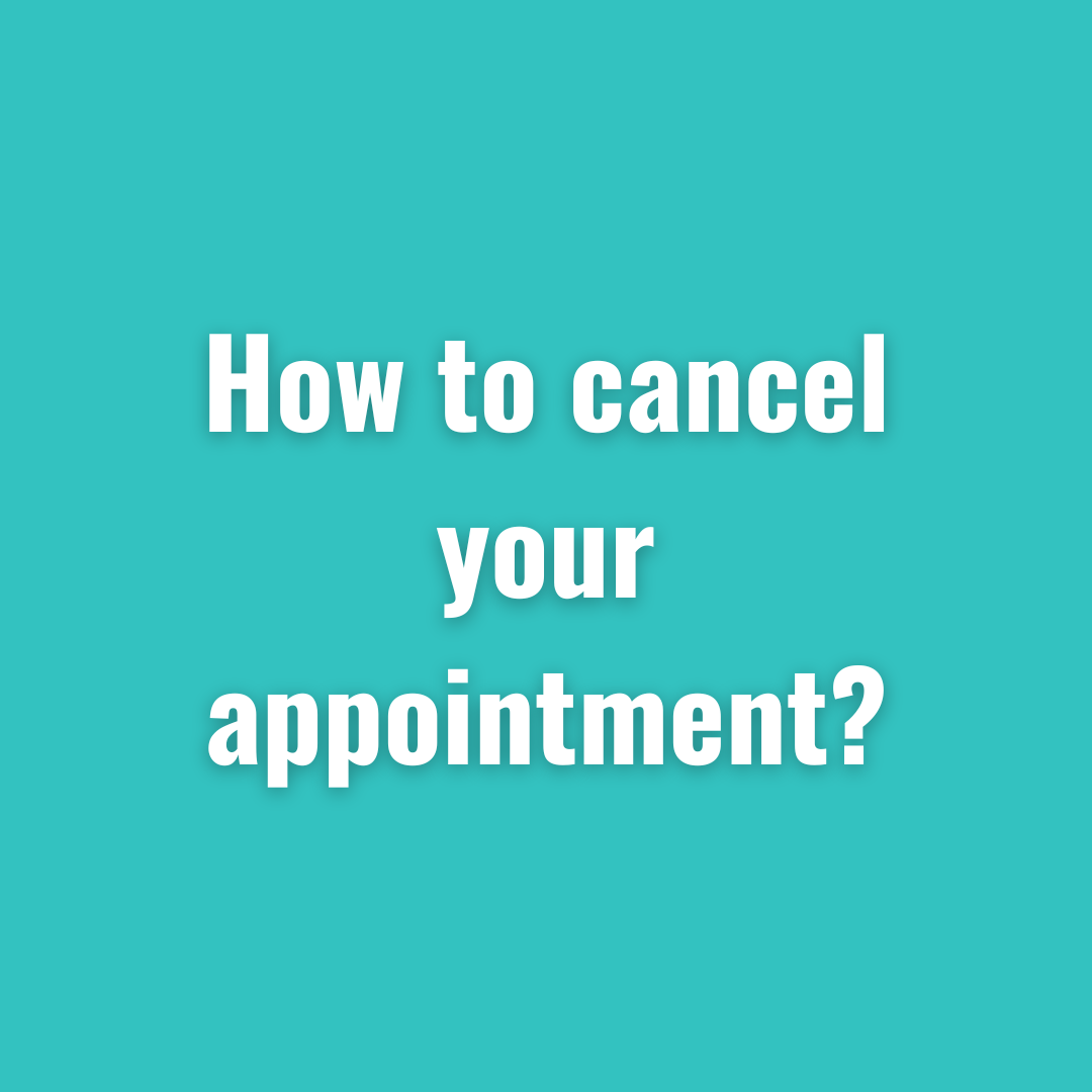 How to cancel your appointment